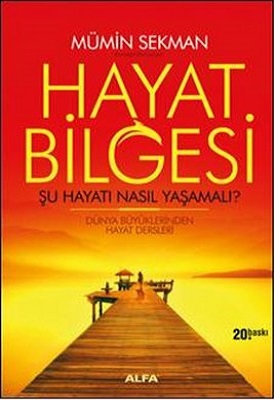 Hayat Bilgesi & Şu Hayatı Nasıl Yaşamalı?