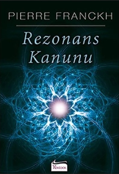 Rezonans Kanunu - Pierre Franckh